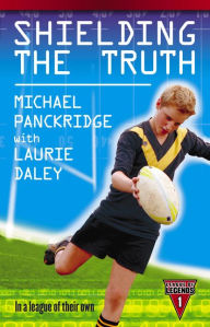 Title: Shielding the Truth, Author: Michael/ Daley Laurie Panckridge