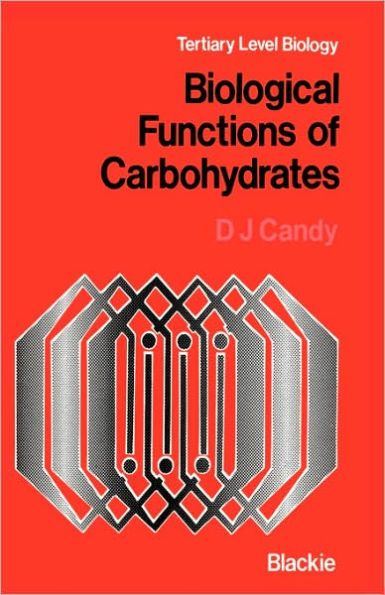 Biological Functions of Carbohydrates / Edition 1