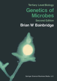 Title: Genetics of Microbes, Author: Brian W. Bainbridge
