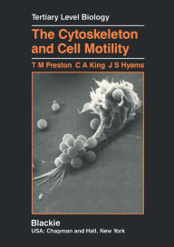 Title: The Cytoskeleton and Cell Motility, Author: Terence M. Preston