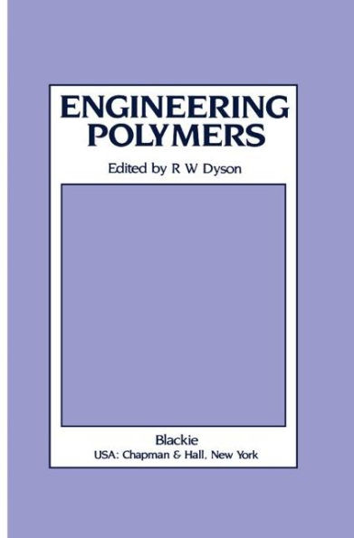 Engineering Polymers / Edition 1