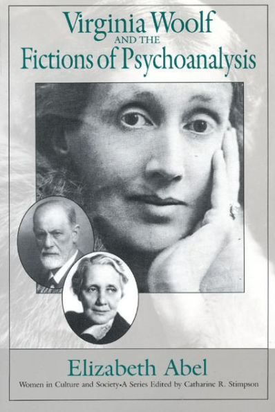 Virginia Woolf and the Fictions of Psychoanalysis / Edition 2