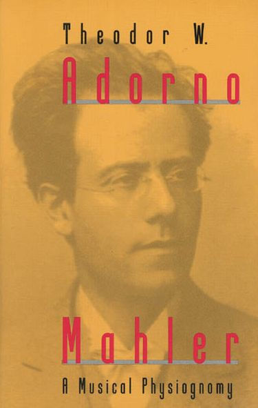 Mahler: A Musical Physiognomy