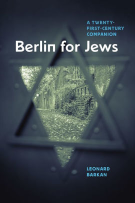 Berlin For Jews A Twenty First Century Companionhardcover - 