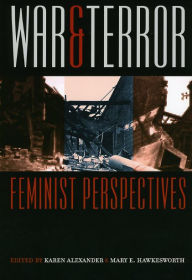 Title: War and Terror: Feminist Perspectives, Author: Karen Alexander