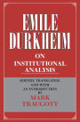 Emile Durkheim on Institutional Analysis