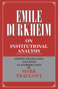 Title: On Institutional Analysis, Author: Emile Durkheim