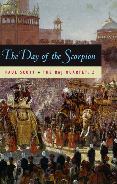 The Raj Quartet, Volume 2: The Day of the Scorpion