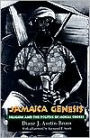 Jamaica Genesis: Religion and the Politics of Moral Orders / Edition 2