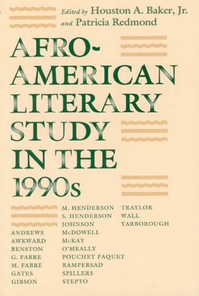 Afro-American Literary Study in the 1990s