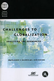 Title: Challenges to Globalization: Analyzing the Economics, Author: Robert E. Baldwin