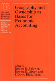 Title: Geography and Ownership as Bases for Economic Accounting, Author: Robert E. Baldwin