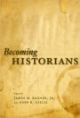 Becoming Historians