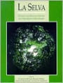 La Selva: Ecology and Natural History of a Neotropical Rain Forest