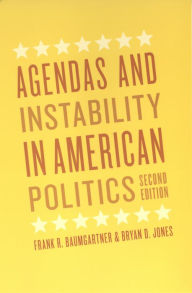 Title: Agendas and Instability in American Politics, Author: Frank R. Baumgartner