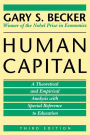 Human Capital: A Theoretical and Empirical Analysis, with Special Reference to Education, 3rd Edition / Edition 3