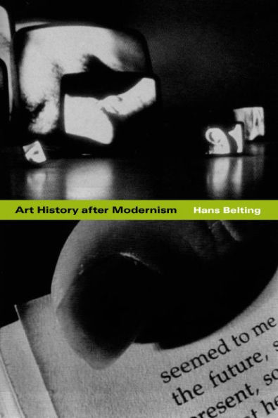 Art History after Modernism / Edition 1
