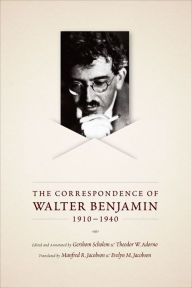 Title: The Correspondence of Walter Benjamin, 1910-1940, Author: Walter Benjamin