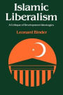 Islamic Liberalism: A Critique of Development Ideologies / Edition 1