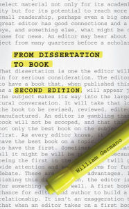 Title: From Dissertation to Book, Author: William Germano