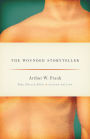 The Wounded Storyteller: Body, Illness & Ethics