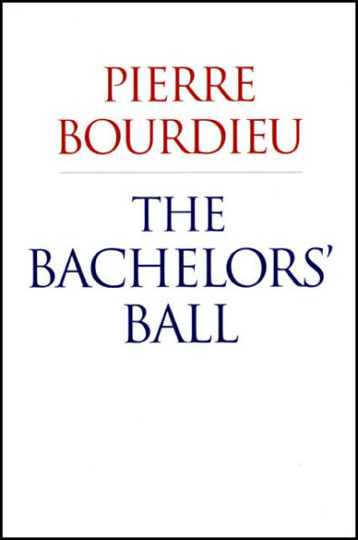 The Bachelors' Ball: The Crisis of Peasant Society in Béarn