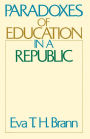 Paradoxes of Education in a Republic / Edition 2