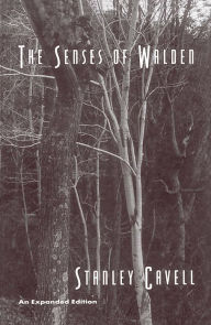 Title: The Senses of Walden: An Expanded Edition, Author: Stanley Cavell