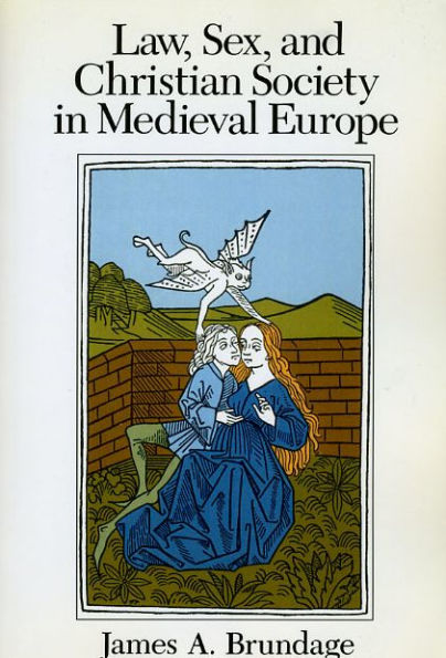 Law, Sex, and Christian Society in Medieval Europe / Edition 1