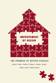 Title: Improvement by Design: The Promise of Better Schools, Author: David K. Cohen