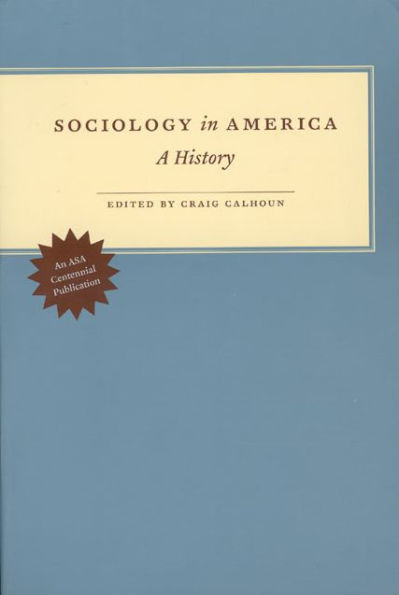 Sociology in America: A History / Edition 1