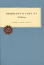 Sociology in America: A History / Edition 1