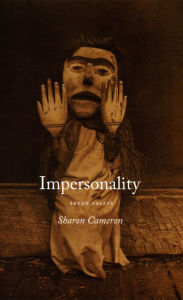 Title: Impersonality: Seven Essays, Author: Sharon Cameron