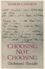 Choosing Not Choosing / Edition 2