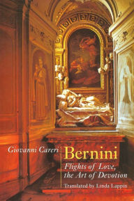 Title: Bernini: Flights of Love, the Art of Devotion, Author: Giovanni Careri