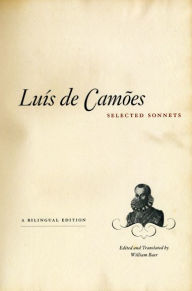 Title: Selected Sonnets: A Bilingual Edition, Author: Luís de Camões