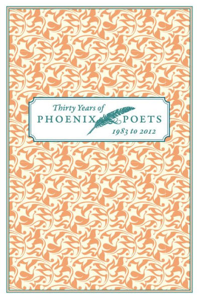 Thirty Years of Phoenix Poets, 1983 to 2012: An E-Sampler