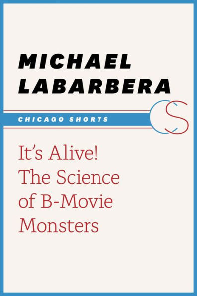 It's Alive!: The Science of B-Movie Monsters