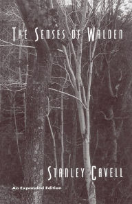 Title: The Senses of Walden: An Expanded Edition, Author: Stanley Cavell