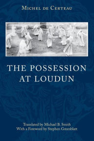 Title: The Possession at Loudun / Edition 2, Author: Michel de Certeau
