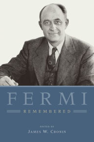 Title: Fermi Remembered, Author: James W. Cronin