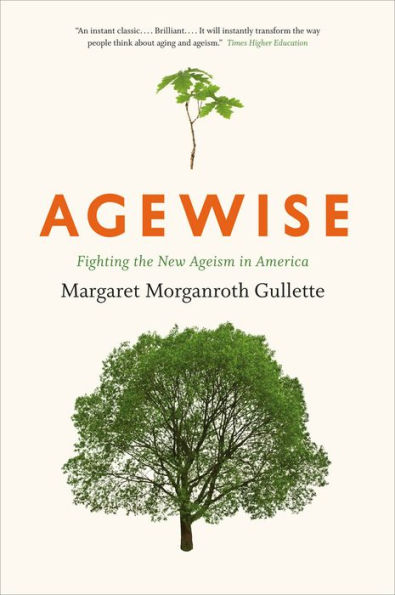 Agewise: Fighting the New Ageism America