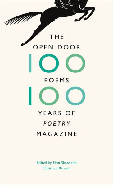 The Open Door: One Hundred Poems, One Hundred Years of 