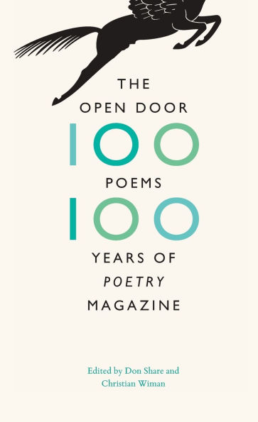 The Open Door: One Hundred Poems, One Hundred Years of Poetry Magazine