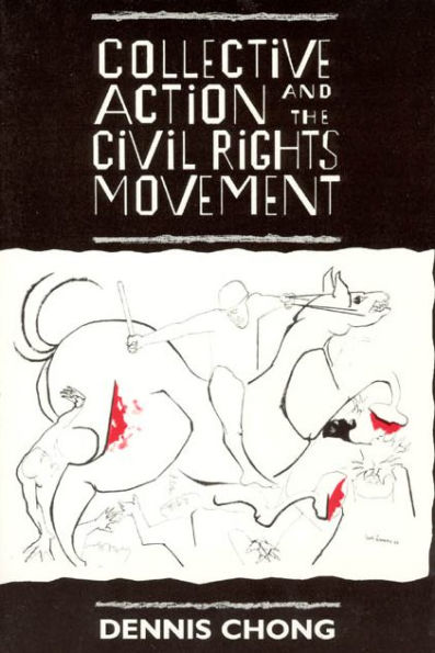 Collective Action and the Civil Rights Movement / Edition 1