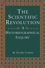 The Scientific Revolution: A Historiographical Inquiry