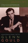 Conversations with Glenn Gould