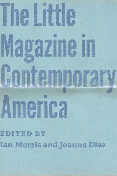 The Little Magazine Contemporary America