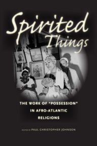 Title: Spirited Things: The Work of 