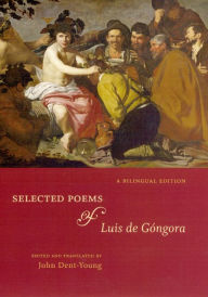 Downloading free books on iphone Selected Poems of Luis de Gongora: A Bilingual Edition 9780226378879